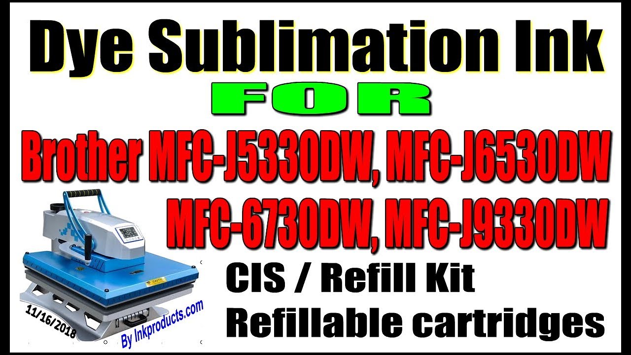 Brother Sublimation Ink For MFC-J5330DW, MFC-J6530DW, MFC-6730DW, MFC-J6930DW