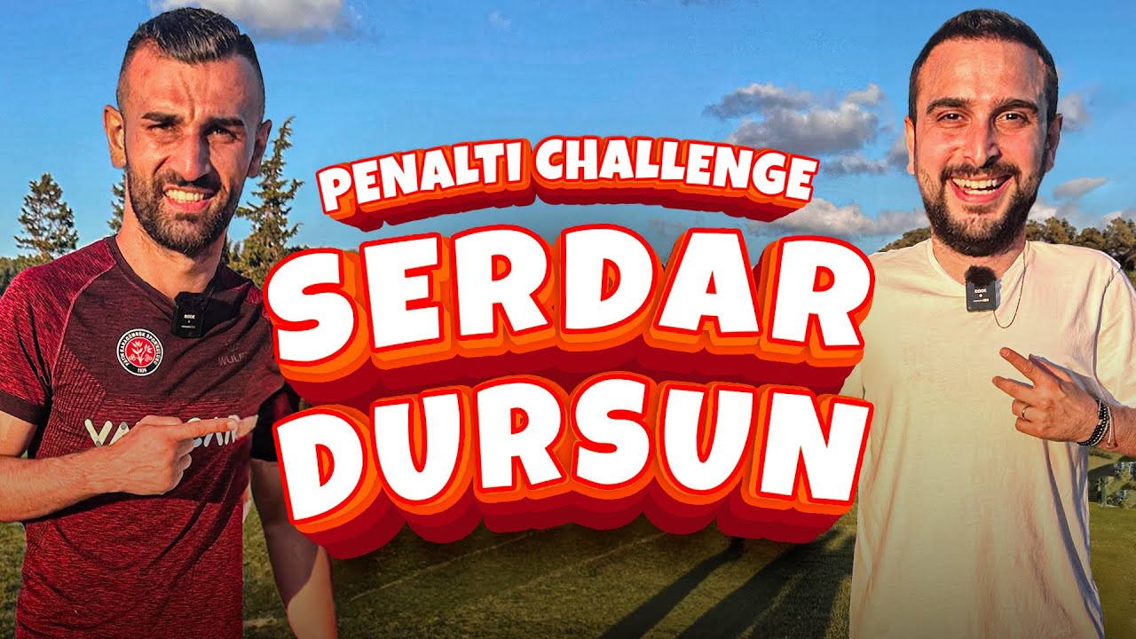SERDAR DURSUN İLE PENALTI YARIŞI YAPTIK! ( DURSUNALDO )