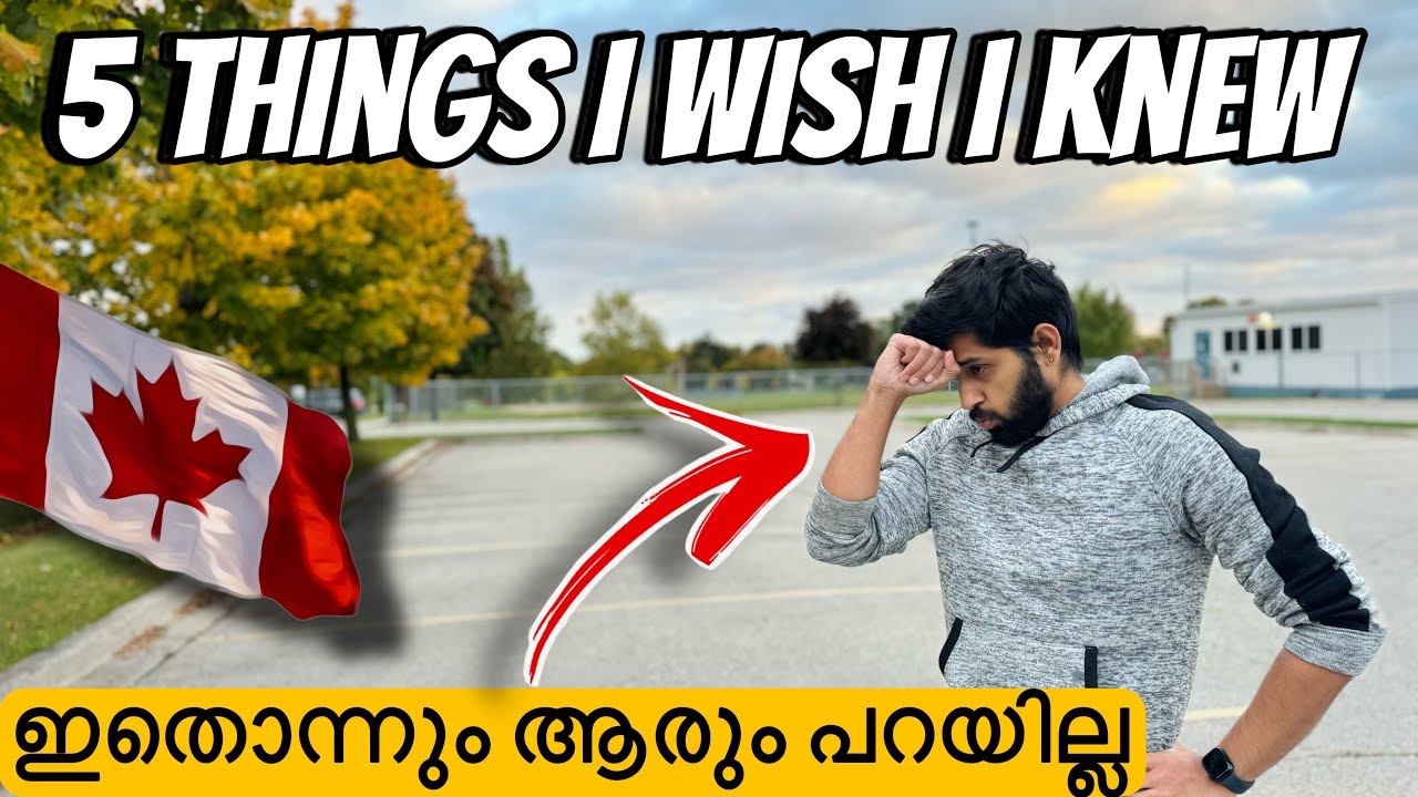 5 Things I Wish I knew Before Coming to Canada -  ഇത് ആരും പറയില്ല 🇨🇦