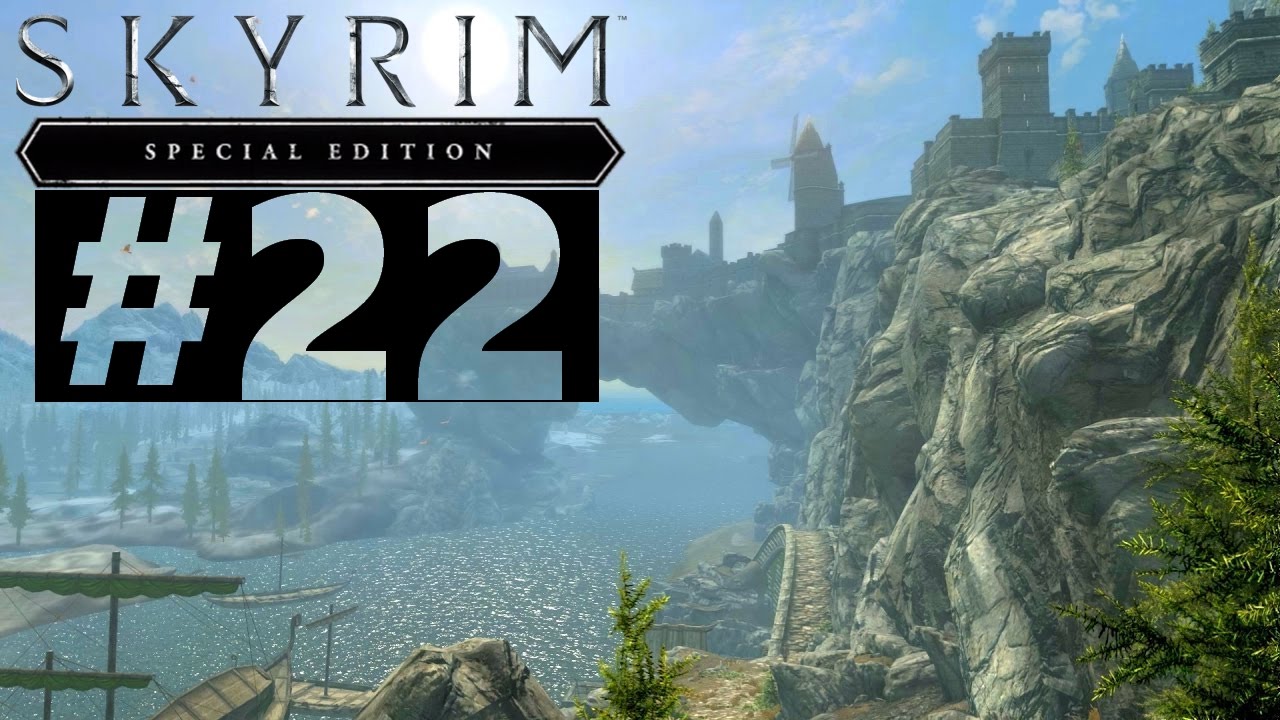 Skyrim Special Edition - LE GROS LET'S PLAY #22