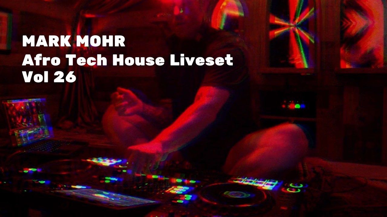 MARK MOHR  | AFRO HOUSE TECH HOUSE LIVESET 2026 | VOL.26 | MAX BPM 139