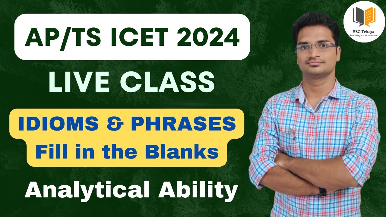 Class - 21 | Idioms & Phrases  - Communication Ability Live Class | TS ICET 2024 | AP ICET 2024 |