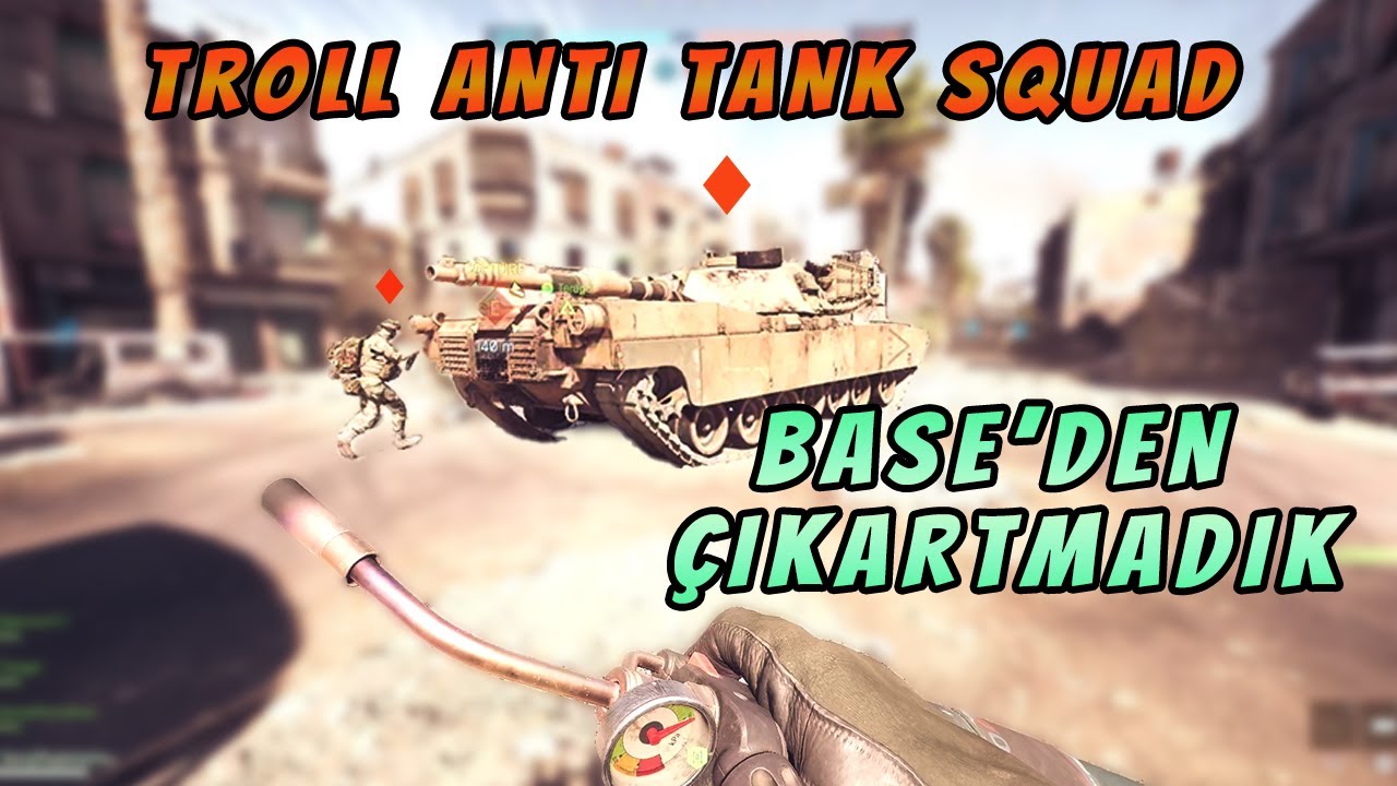 Efsane Troll Anti-Tank Timi - Baseden Çıkartmadık | Battlefield 6