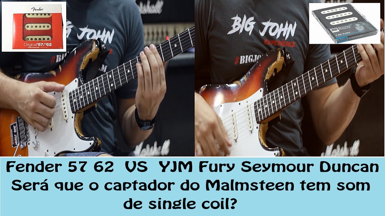 Captadores Fender Custom 57 62 vs Seymour Duncan YJM Fury  Big John