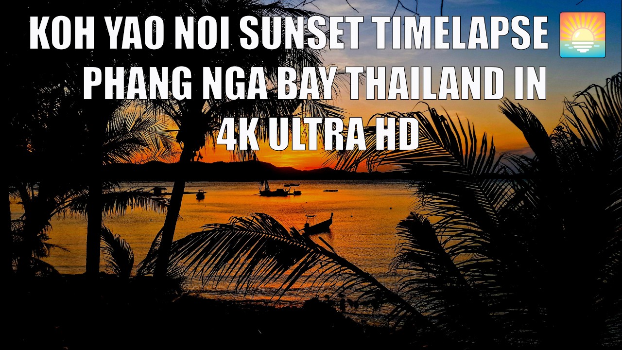 Ko Yai Noi krabi sunset timelape 4K