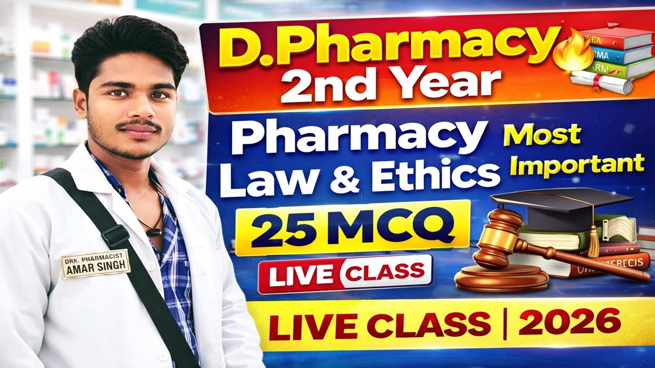 D.Pharmacy 2nd Year Law & Ethics Live Class 2026 | Pharmacy Law & Ethics MCQ 2026 | LIVE Class
