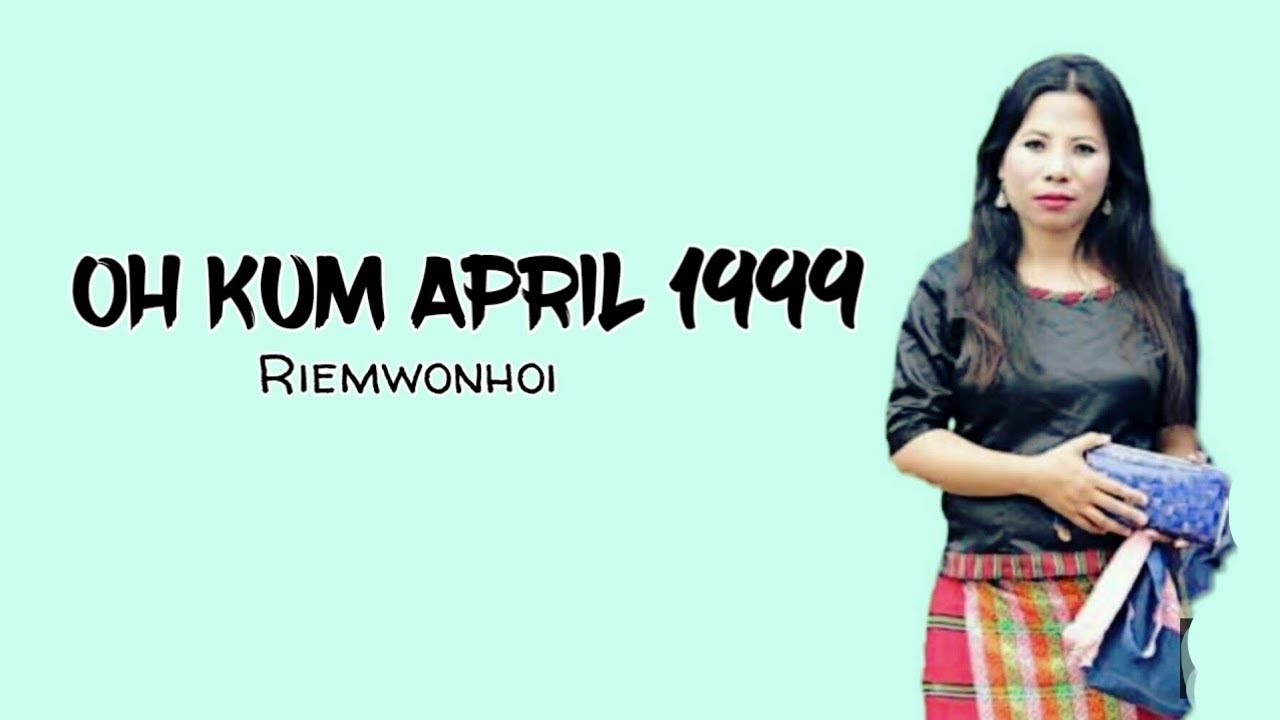 Oh kum April 1999 || Chothe song ||Lyric Video