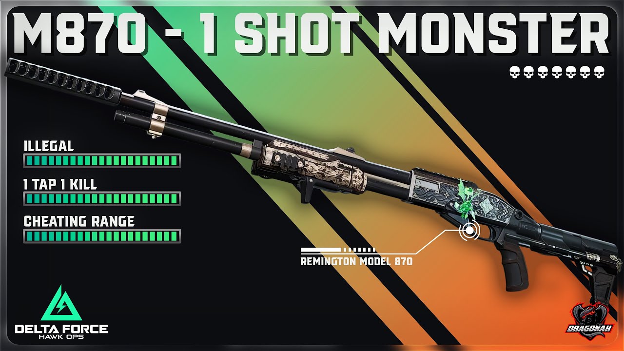 M870 META LOADOUT SEASON 4 - 1 SHOT 1 KILL SHOTGUN | HƯỚNG DẪN MOD SÚNG | DELTA FORCE | DRAGONAK