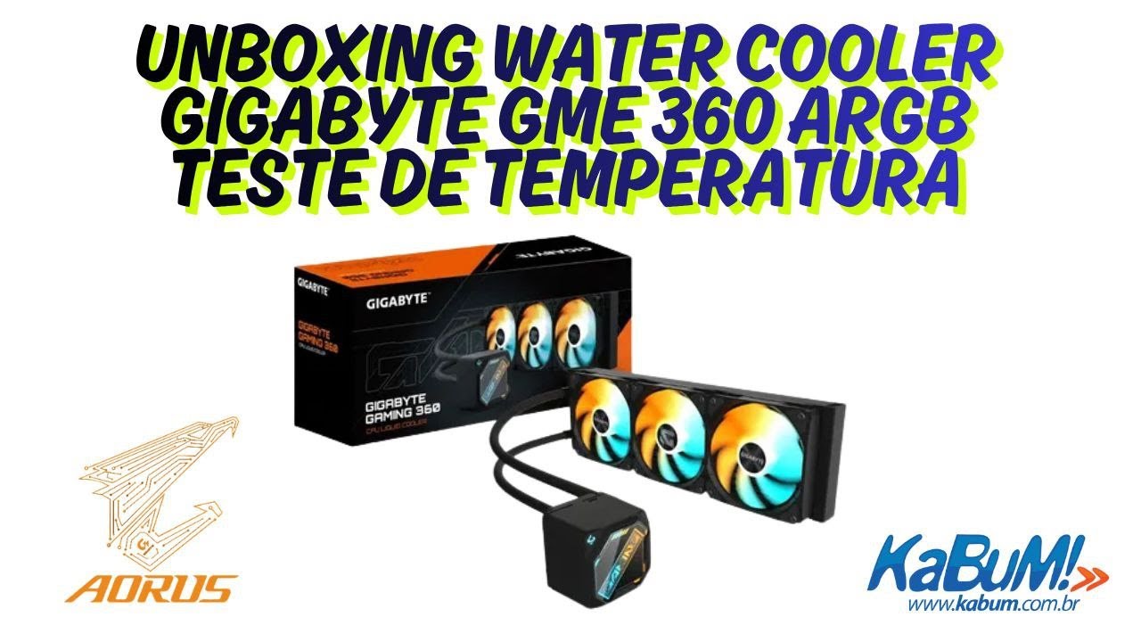 UNBOXING DO WATER COOLER GIGABYTE GME 360 ARGB
