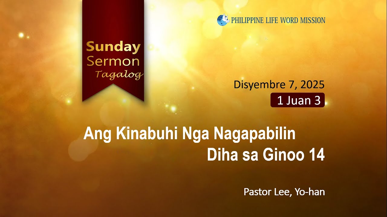 Ang Kinabuhi nga Nagpabilin diha sa Ginoo 14