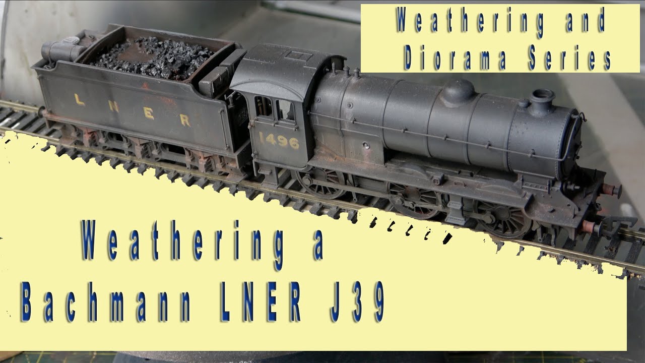 41. Weathering a Bachmann LNER J39 Locomotive - Part of my Weathering and Diorama series.