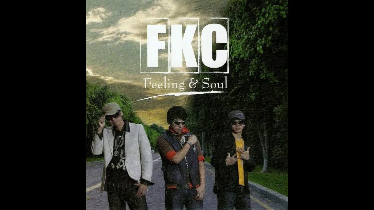 FKC - Feeling & Soul (Mix)