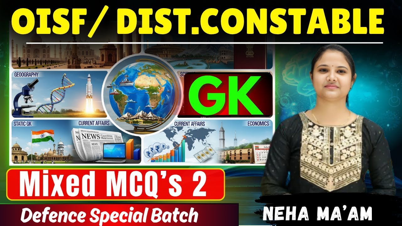 OISF / Constable GK (Mixed MCQ's Day -2) II OISF GK II Constable GK II GK Questions II Neha Ma'am II