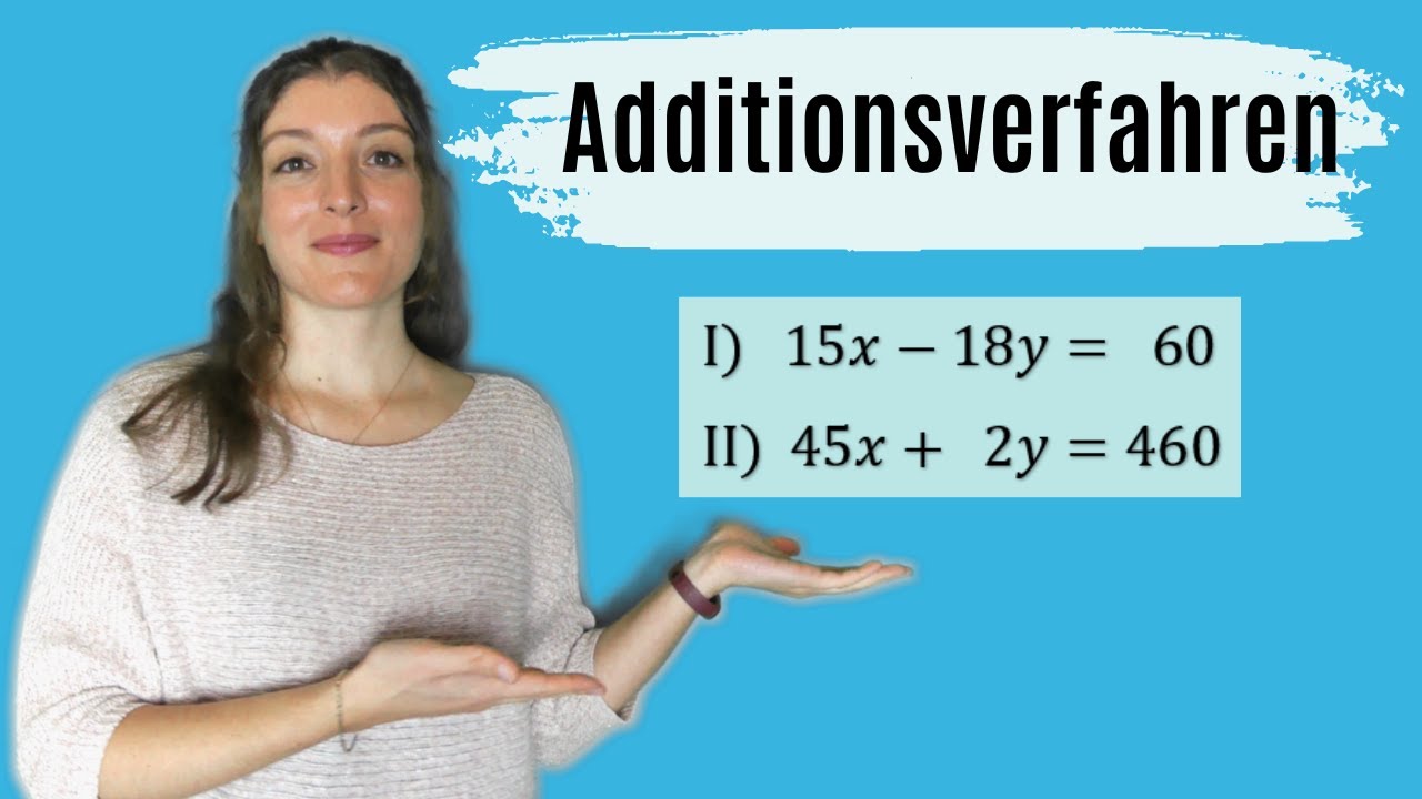 ADDITIONSVERFAHREN (LGS/Lineare Gleichungssysteme lösen)