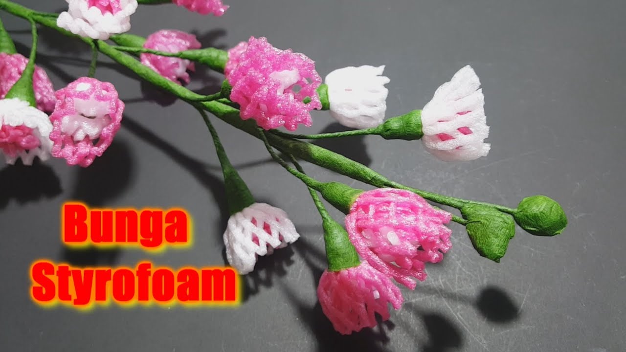 Memanfaatkan Styrofoam atau Busa Pembungkus Buah Menjadi Bunga Hias