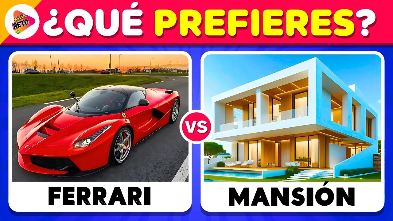 ¿Qué prefieres...? 💸😮Edición Vida de Lujo 💎💰| Trivia-Reto✅
