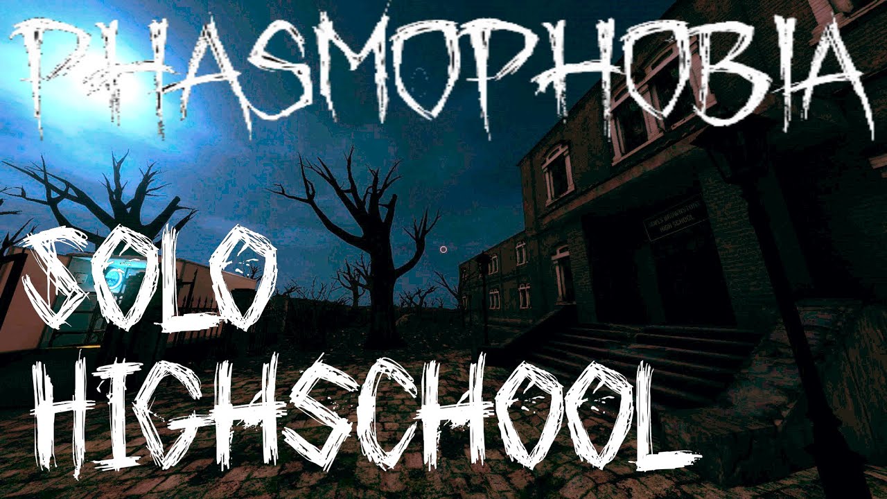 Solo Professional HIGH SCHOOL - LVL 311 Phasmophobia Gameplay
