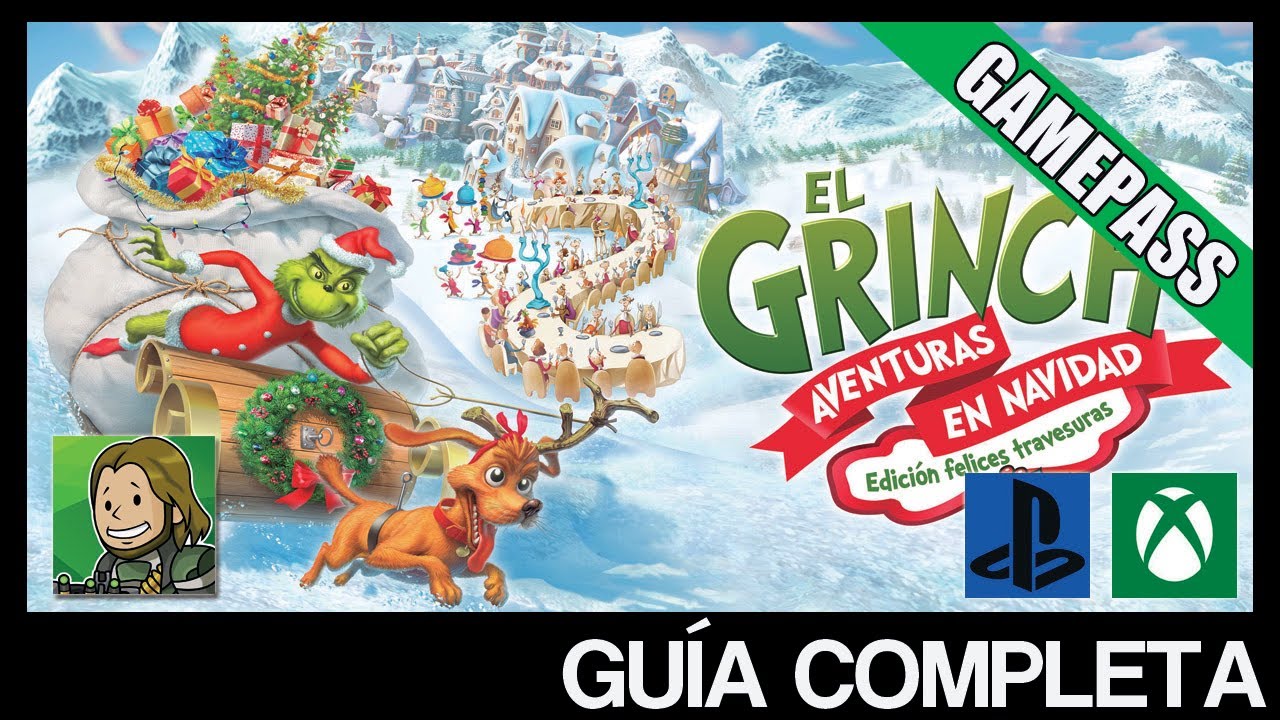 EL GRINCH: AVENTURAS EN NAVIDAD - Gu&iacute;a completa *1500 G* [LOGROS/TROFEOS]