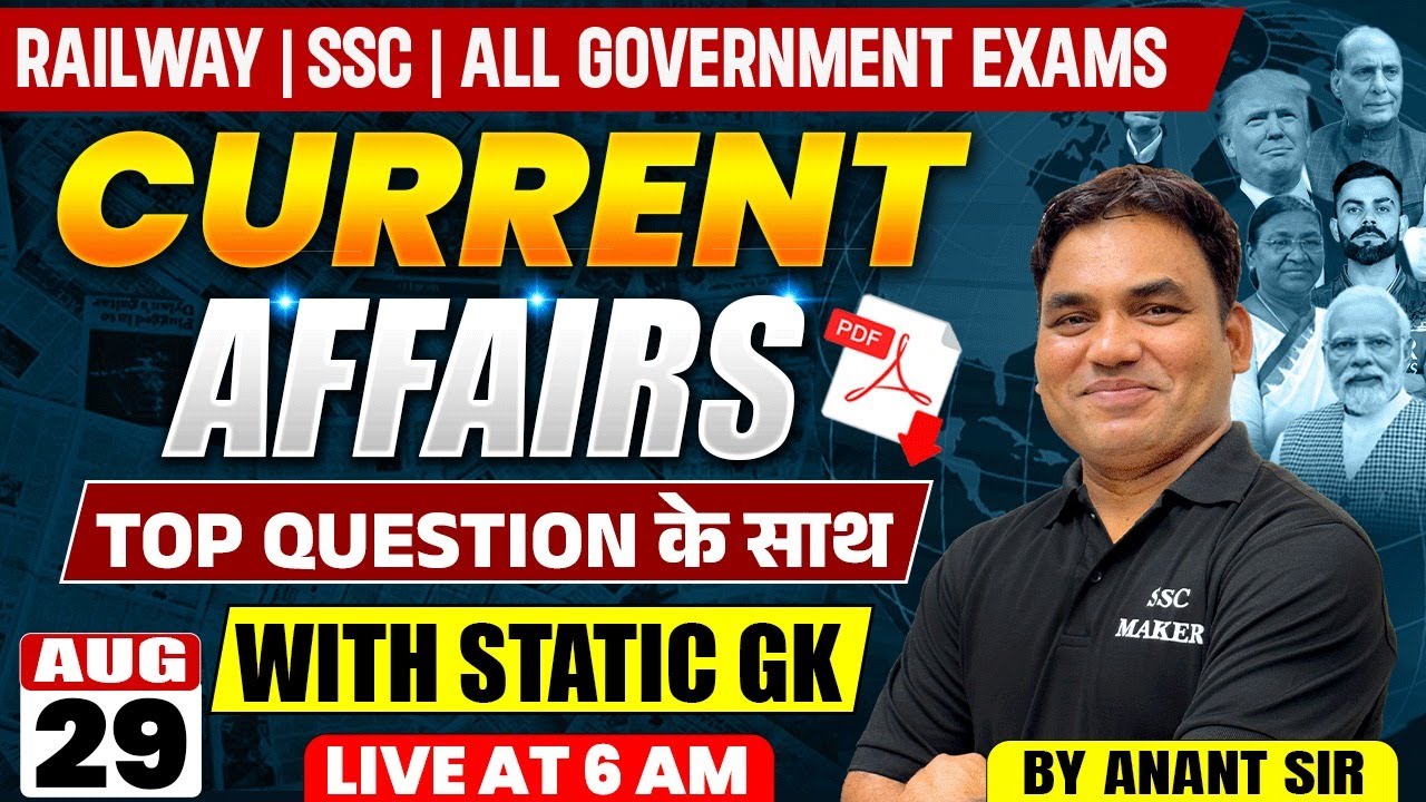29 August Current Affairs 2025 | Current Affairs For UP Police, UPSI, SSC GD, CGL, MTS, Railway