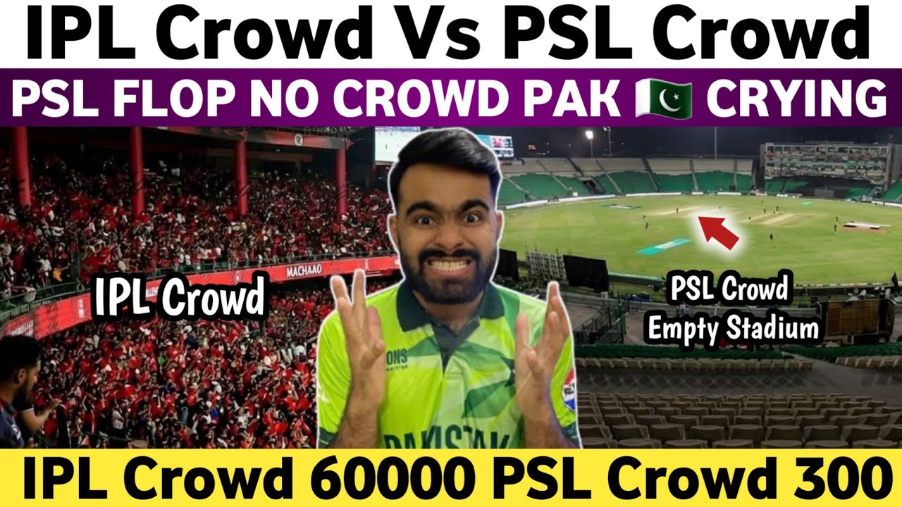 IPL Crowd Vs PSL Crowd | PSL Flop No Crowd Empty Stadium | Pak Media on IPL Vs PSL | IPL 2026 | 