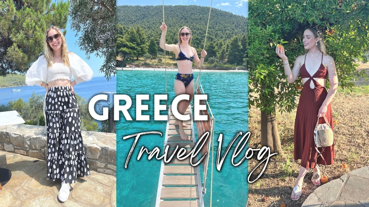 GREECE TRAVEL VLOG! 🇬🇷⛵️🌊| come to Greece with me | OUTFITS, FOOD, BEACH, SKIATHOS
