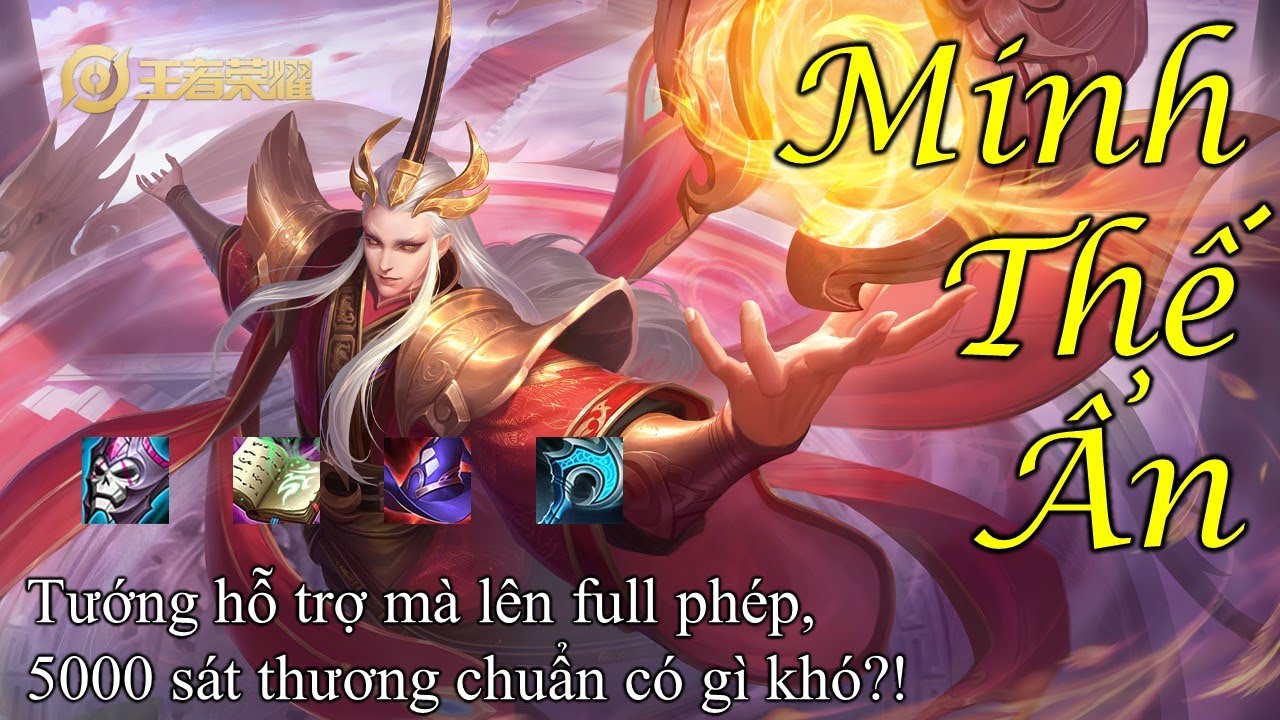[VGVD] Minh Thế Ẩn (明世隐) - Tướng hỗ trợ mà 1 ulti 5000 sát thương chuẩn thì ai chơi lại?