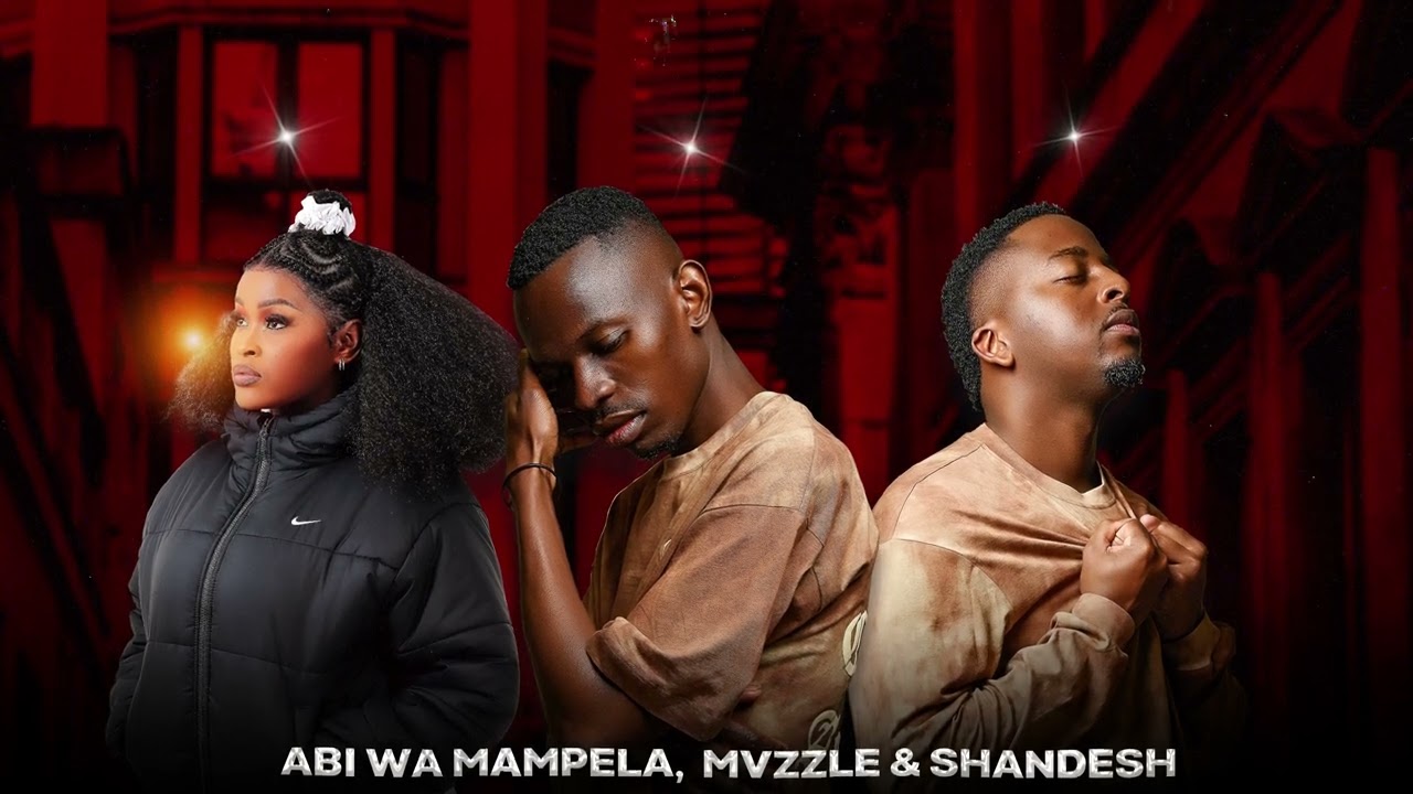 Story Saka - Abi wa Mampela; Mvzzle & Shandesh (Official Audio)