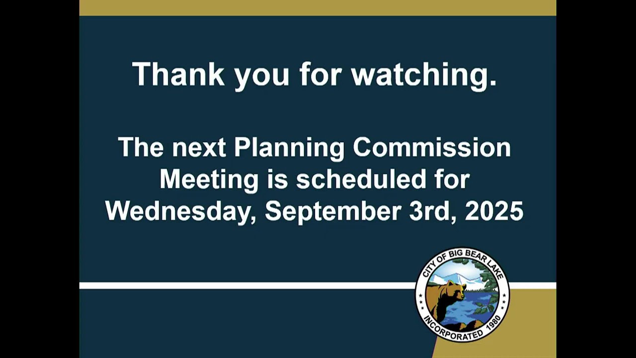 City of Big Bear Lake - Planning Commission Meeting 8/20/2025