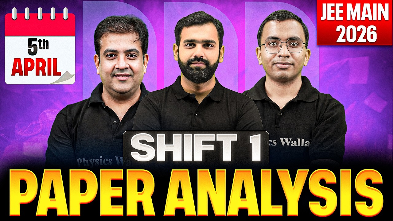 JEE Main 2026 LIVE Paper Discussion | 5th April, Shift-1 Analysis