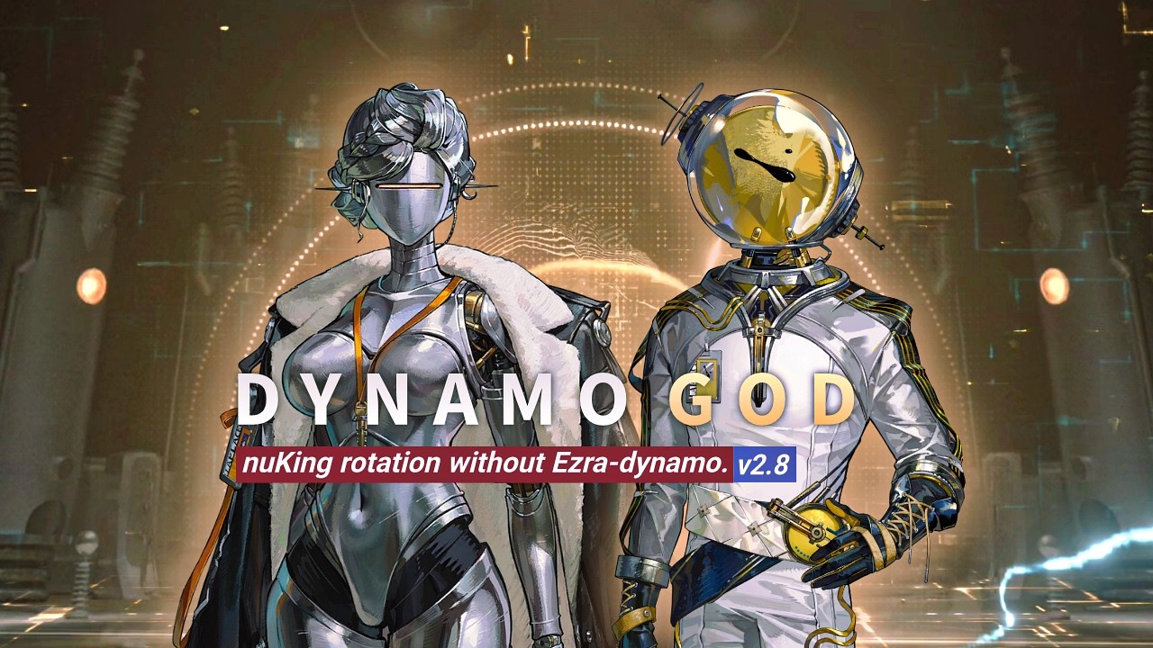 THE DYNAMO NUKING ROTATION WITHOUT EZRA • Reverse 1999 Dynamo God (v2.8)