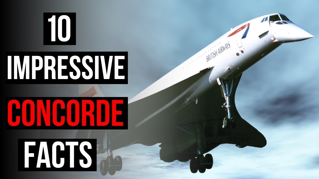 Top 10 Incredible Facts about Concorde
