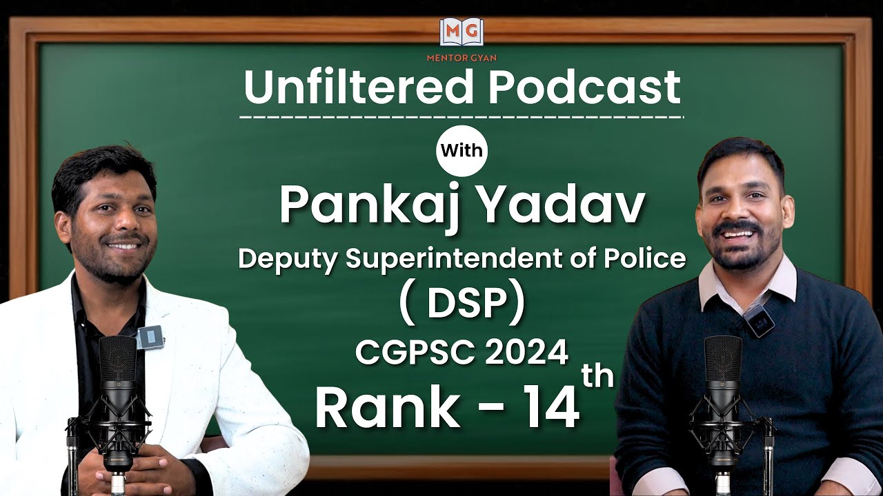 | Unfiltered Conversation With CGPSC Toppers | Pankaj Yadav | D.S.P | CGPSC 2024 | Rank - 14