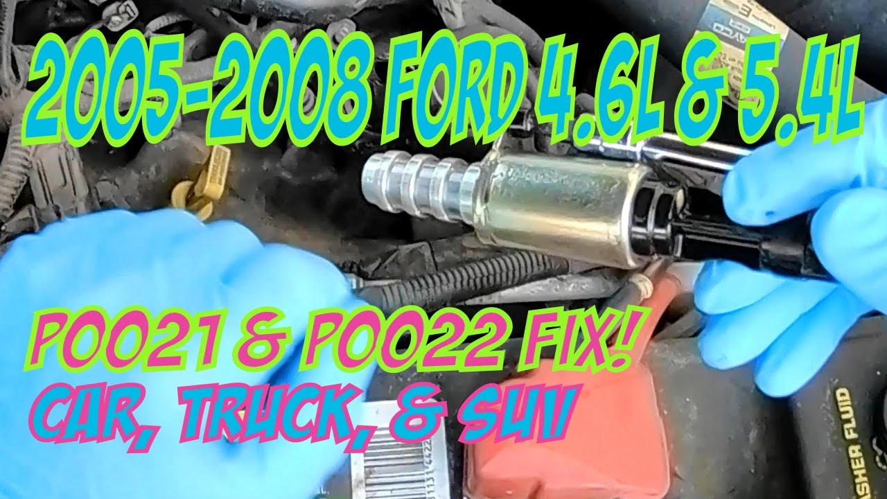 ⫷ Ford 4.6L & 5.4L, P0021 & P0022 Fix. Expedition, F150, F250, F350, Mustang, Explorer, More ⫸