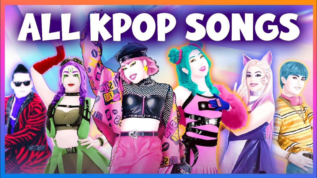 ALL K-POP SONGS ON JUST DANCE (JD4 - JD26)