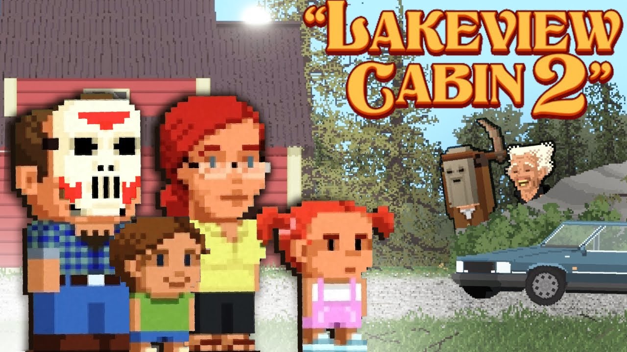 Lakeview Cabin 2 (EVERYTHING GOES WRONG)
