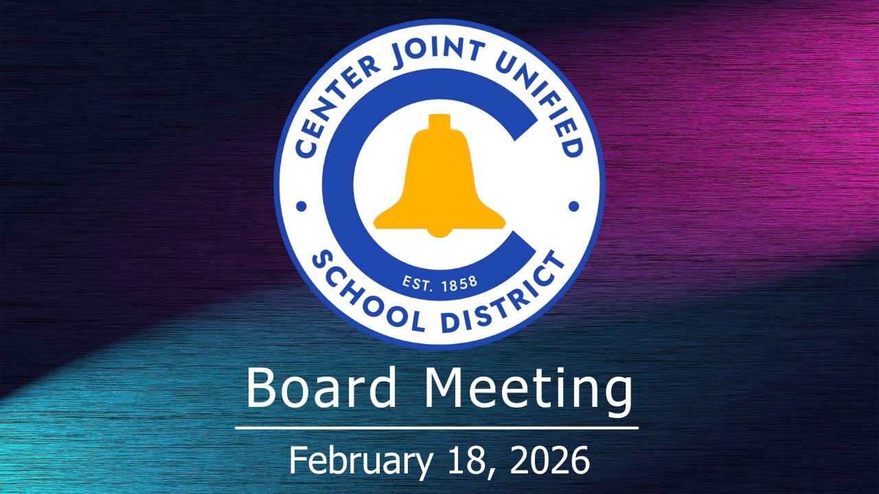 CJUSD Board Meeting 2-18-2026