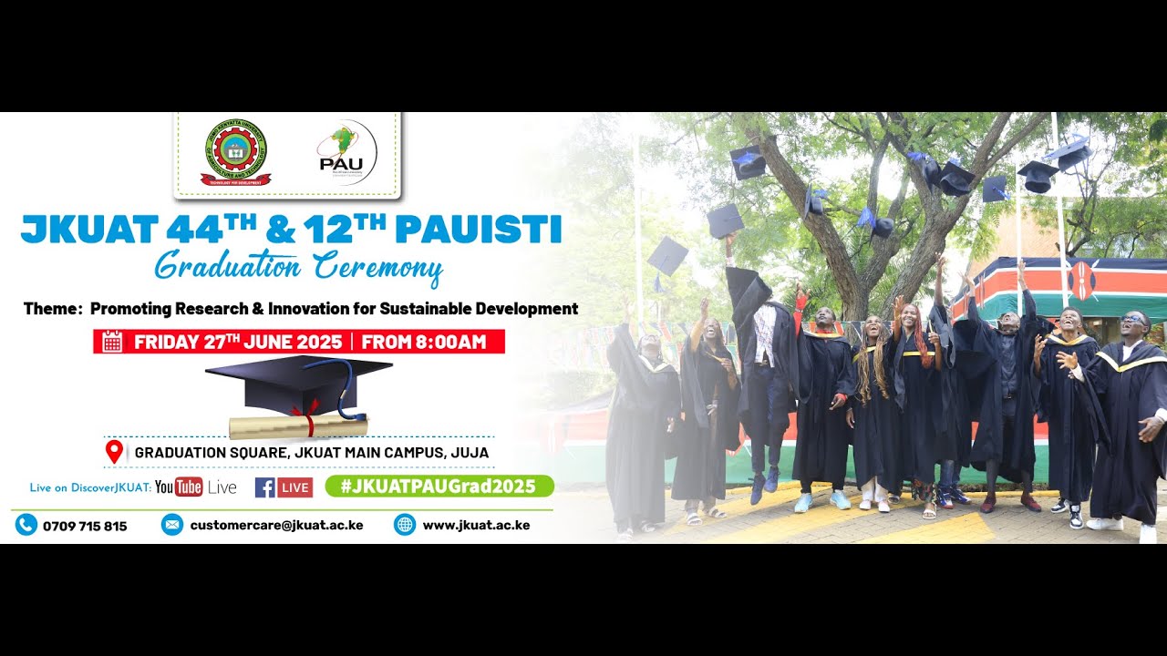 JKUAT 44TH & 12TH PAUSTI GRADUATION CEREMONY