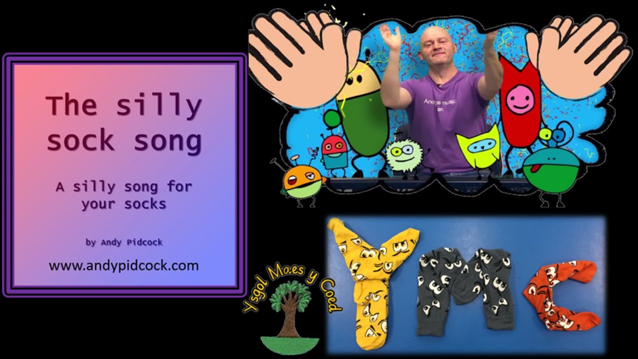 Andy Pidcocks Silly Sock Song Ysgol Maes y Coed Style