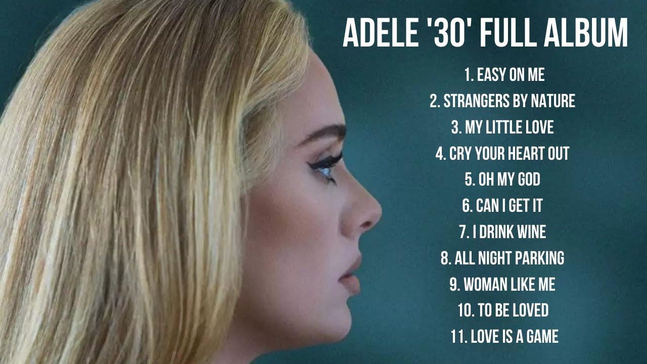 Adele '30' FULL ALBUM