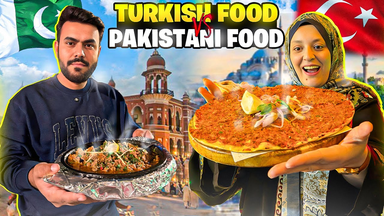 TURKISH FOOD 🇹🇷vs. PAKISTANI FOOD 🇵🇰 |WHICH FOOD WON THE CHALLENGE 🫡