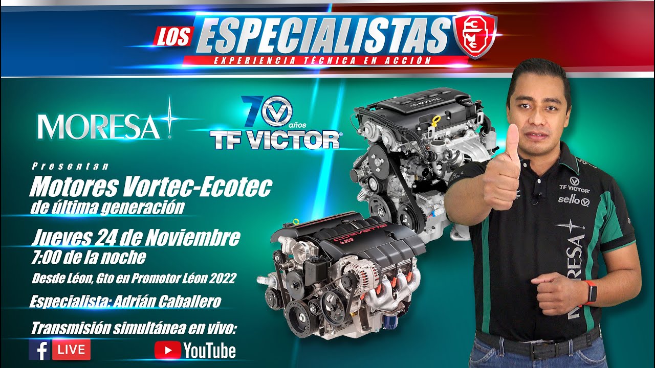 Capacitación técnica MOTORES VORTEC-ECOTEC DESDE LEON, GTO EN PROMOTOR LEON 2022-Moresa y TF Victor