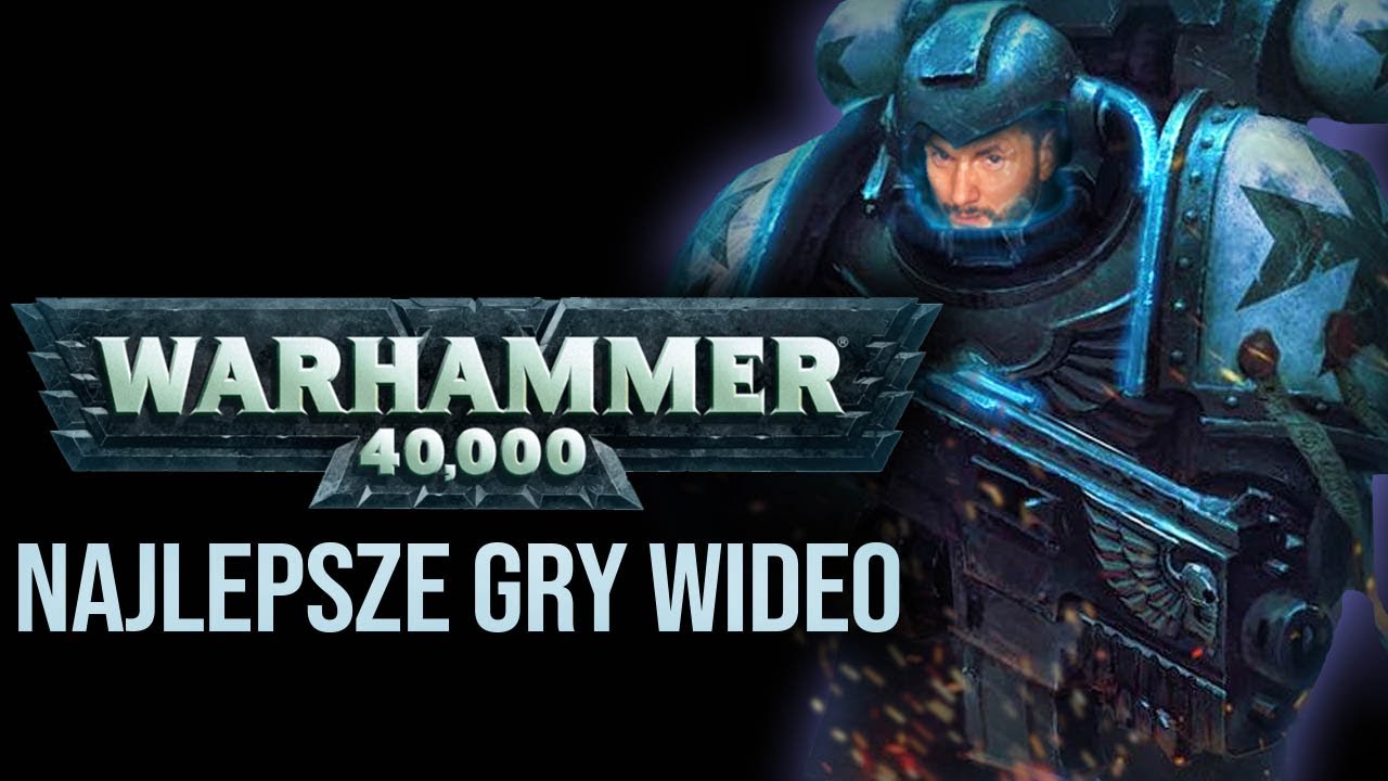 NAJLEPSZE gry z uniwersum WARHAMMER 40000 - Gry Na Receptę