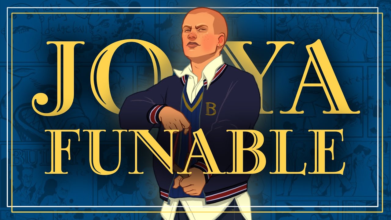 BULLY fue un JUEGAZO FUNABLE