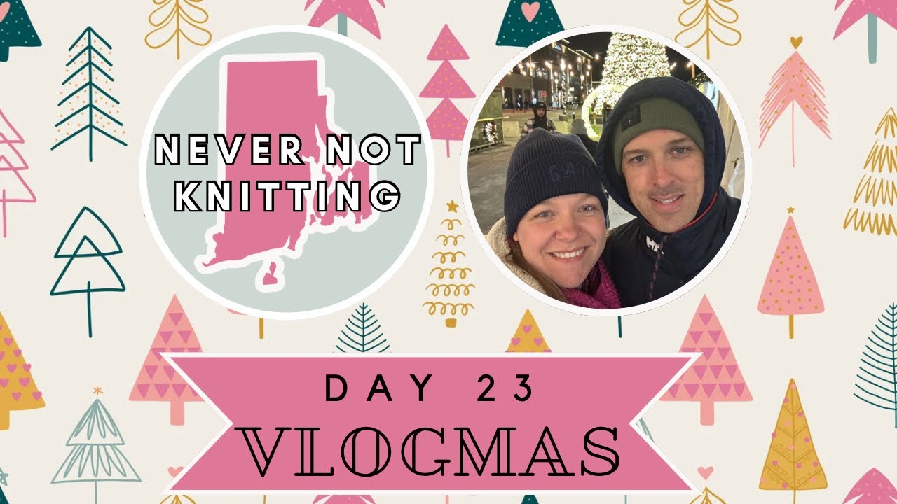 Never Not Knitting / VLOGMAS Day 23 / a Christmas village experience and games (I won)