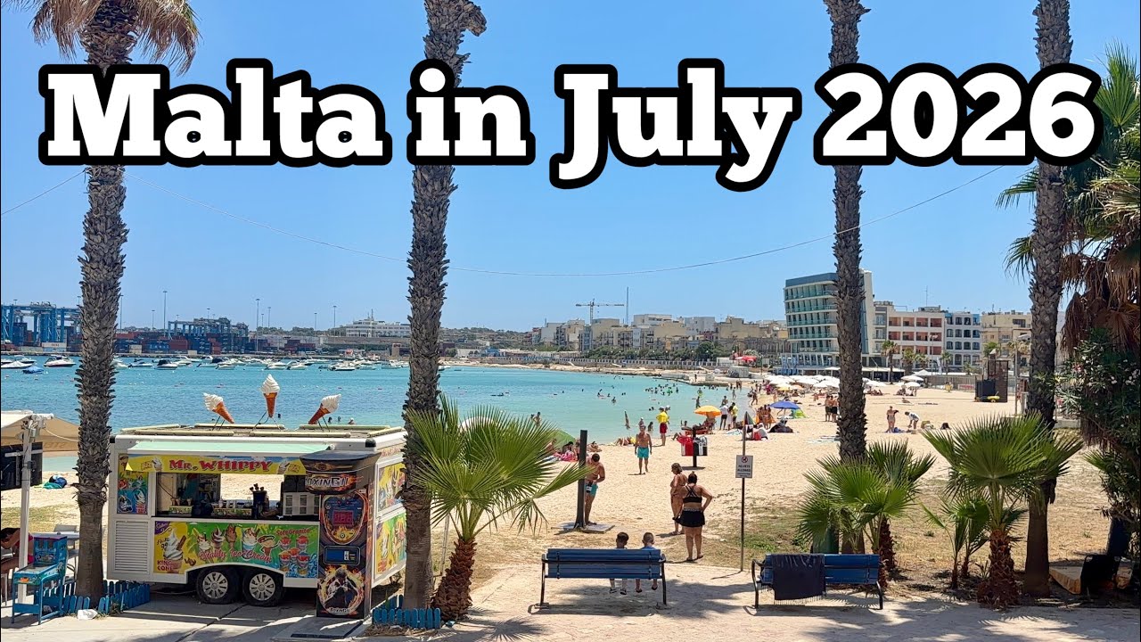 Visiting Malta in July 2026 - What You Need to Know