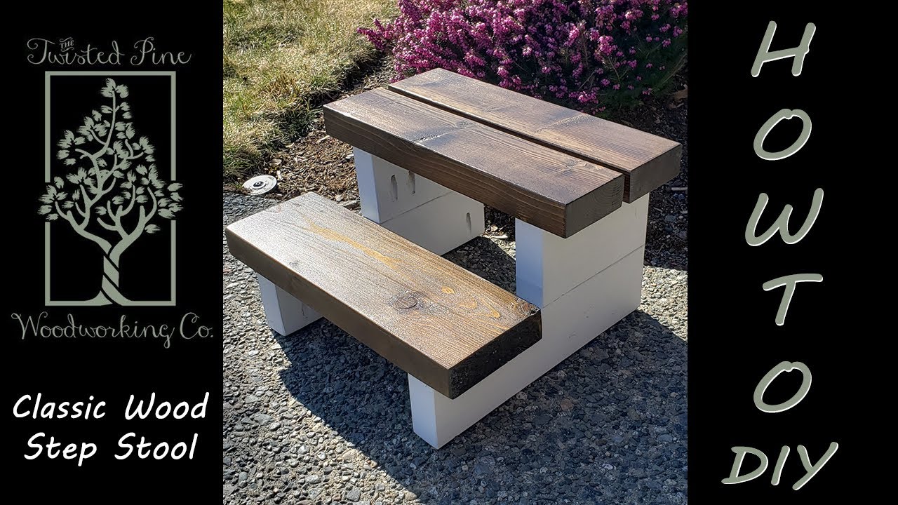 DIY - How To Build a Wood Step Stool for $10 - The Twisted Pine Woodworking Co.