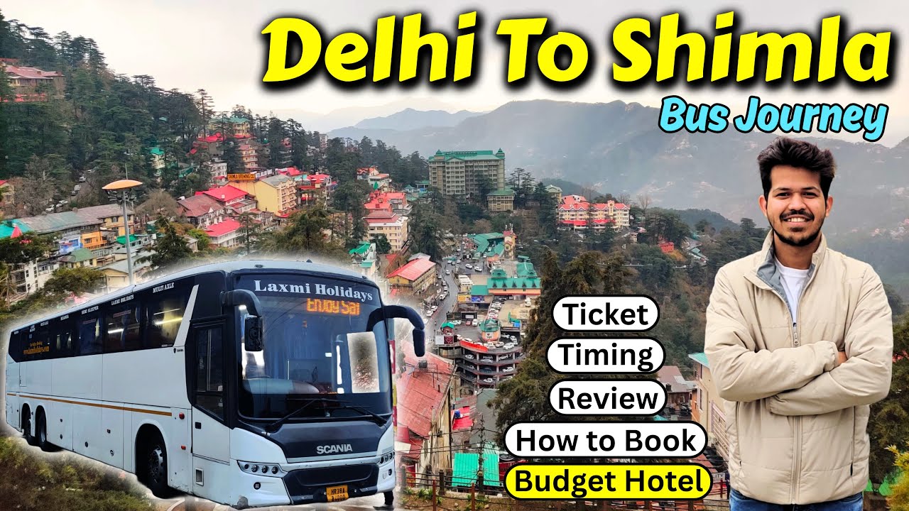 Delhi to Shimla by Bus | Delhi to Shimla Volvo Bus | Delhi to Shimla Budget Trip | DELHI TO NEXT