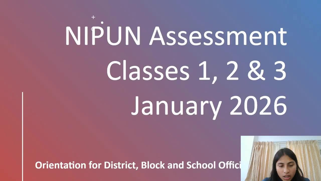 NIPUN Assessments Orientation Session | January 2026