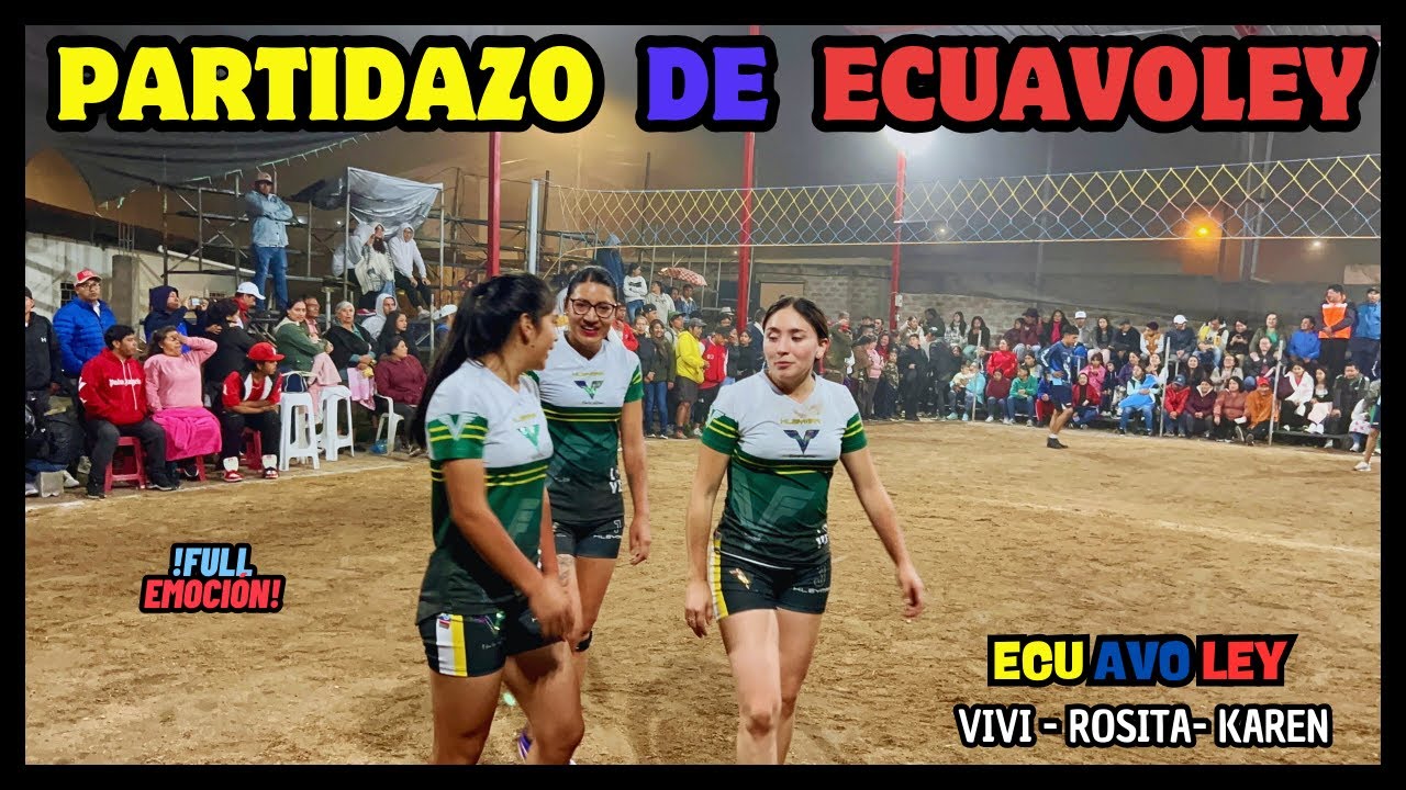 😱✨¡𝗘𝗤𝗨𝗜𝗣𝗔𝗭𝗢!✨😱 PARTIDAZO EN 𝗨𝗥𝗖𝗨𝗤𝗨Í ꙳Las Vivis vs ALC. de Quinceañeros꙳🇪🇨| ECUAVOLEY - ECUADOR