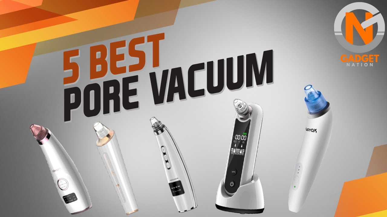 5 Best Pore Vacuum 2021